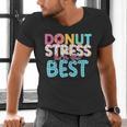 Donut Stress Just Do Your Best Teachers Testing Day For Men Women Girls Kids Men's V-Neck T-Shirt, gift for family, gift for coworker Donut Stress Just Do Your Best Teachers Testing Day For Men Women Girls Kids Men's V-Neck T-Shirt, gift for family, gift for coworker