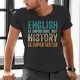 English Is Important But History Is Importanter Teacher Men's V-Neck T-Shirt, History Teacher Shirts, English Teacher Shirts, gift for family, gift for coworker English Is Important But History Is Importanter Teacher Men's V-Neck T-Shirt, History Teacher Shirts, English Teacher Shirts, gift for family, gift for coworker
