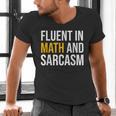 Fluent In Math And Sarcasm Teacher Appreciation Day Gift Men's V-Neck T-Shirt, gift for family, gift for coworker