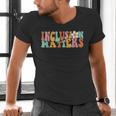 Gnoovy Vintage Inclusion Matters Special Education Teacher Men's V-Neck T-Shirt, gift for family, gift for coworker