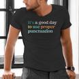 Grammar English Teacher It's a Good Day To Use Punctuation Men's V-Neck T-Shirt, English Teacher Shirts, gift for family, gift for coworker Grammar English Teacher It's a Good Day To Use Punctuation Men's V-Neck T-Shirt, English Teacher Shirts, gift for family, gift for coworker