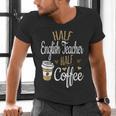 Half Coffee Half English Teacher English Teacher Men Women Men's V-Neck T-Shirt, English Teacher Shirts, gift for family, gift for coworker Half Coffee Half English Teacher English Teacher Men Women Men's V-Neck T-Shirt, English Teacher Shirts, gift for family, gift for coworker