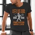 Halloween Lets Eat Kids Punctuation Teacher Men's V-Neck T-Shirt, gift for family, gift for coworker Halloween Lets Eat Kids Punctuation Teacher Men's V-Neck T-Shirt, gift for family, gift for coworker