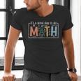 I'Ts A Good Day To Do Math Back To School Math Teacher Men's V-Neck T-Shirt, gift for family, gift for coworker I'Ts A Good Day To Do Math Back To School Math Teacher Men's V-Neck T-Shirt, gift for family, gift for coworker