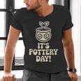 Its Pottery Day Clay Craft Ceramic Hobby Artisan Art Teacher Men's V-Neck T-Shirt, gift for family, gift for coworker Its Pottery Day Clay Craft Ceramic Hobby Artisan Art Teacher Men's V-Neck T-Shirt, gift for family, gift for coworker