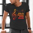 Life Is Better With Music Theory Musician Teacher Notes Clef Men's V-Neck T-Shirt, gift for family, gift for coworker