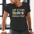 Life Is Hard Visuals Help Special Education SPED Teacher Men's V-Neck T-Shirt, gift for family, gift for coworker Life Is Hard Visuals Help Special Education SPED Teacher Men's V-Neck T-Shirt, gift for family, gift for coworker