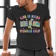 Life Is Hard Visuals Help Special Education Teacher SPED Men's V-Neck T-Shirt, gift for family, gift for coworker Life Is Hard Visuals Help Special Education Teacher SPED Men's V-Neck T-Shirt, gift for family, gift for coworker