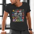 I Love My Job For All The Little Reasons Teacher Men's V-Neck T-Shirt, gift for family, gift for coworker I Love My Job For All The Little Reasons Teacher Men's V-Neck T-Shirt, gift for family, gift for coworker