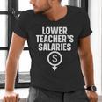 Lower Teacher's Salaries For Men Women Kids Men's V-Neck T-Shirt, gift for family, gift for coworker Lower Teacher's Salaries For Men Women Kids Men's V-Neck T-Shirt, gift for family, gift for coworker