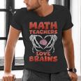 Math Teachers Love Brains Scary Halloween Men Women Men's V-Neck T-Shirt, gift for family, gift for coworker Math Teachers Love Brains Scary Halloween Men Women Men's V-Neck T-Shirt, gift for family, gift for coworker