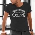 Middle School Squad Teacher Men's V-Neck T-Shirt, gift for family, gift for coworker Middle School Squad Teacher Men's V-Neck T-Shirt, gift for family, gift for coworker