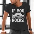 If You Mustache My Students Rock Teacher Mustache Men's V-Neck T-Shirt, gift for family, gift for coworker If You Mustache My Students Rock Teacher Mustache Men's V-Neck T-Shirt, gift for family, gift for coworker