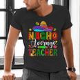 Nacho Average Teacher Mexican Teacher Cinco De Mayo Fiesta Men Women Girls Kids Men's V-Neck T-Shirt, gift for family, gift for coworker