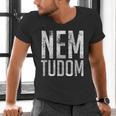 Nem Tudom Hungarian Teacher I Don't Know Men Women Girls Kids T-Shirt Men's V-Neck T-Shirt, gift for family, gift for coworker Nem Tudom Hungarian Teacher I Don't Know Men Women Girls Kids T-Shirt Men's V-Neck T-Shirt, gift for family, gift for coworker