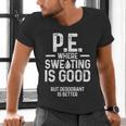 PE Physical Education Teacher Sweating Men Women Men's V-Neck T-Shirt, Pe Teacher Shirts, gift for family, gift for coworker