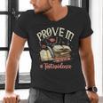 Prove It Reading Teacher Text Evidence Book Lover Student Men's V-Neck T-Shirt, gift for family, gift for coworker Prove It Reading Teacher Text Evidence Book Lover Student Men's V-Neck T-Shirt, gift for family, gift for coworker