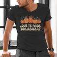 Que Pasa Calabaza Spanish Teacher Bilingual Pumpkin Women Men's V-Neck T-Shirt, gift for family, gift for coworker