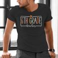 Sixth Grade Teacher 6th Grade Teachers Back To School For Men Women Kids Men's V-Neck T-Shirt, gift for family, gift for coworker Sixth Grade Teacher 6th Grade Teachers Back To School For Men Women Kids Men's V-Neck T-Shirt, gift for family, gift for coworker