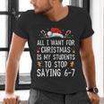 Stop Saying 6-7 Teacher 67 Christmas Meme Six Seven Men's V-Neck T-Shirt, gift for family, gift for coworker Stop Saying 6-7 Teacher 67 Christmas Meme Six Seven Men's V-Neck T-Shirt, gift for family, gift for coworker