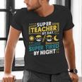 Super Teacher By Day Super Tired By Night Superheroes School Men's V-Neck T-Shirt, Super Teacher Shirts, gift for family, gift for coworker Super Teacher By Day Super Tired By Night Superheroes School Men's V-Neck T-Shirt, Super Teacher Shirts, gift for family, gift for coworker