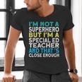 Superhero & Special Education Teacher Men Women Men's V-Neck T-Shirt, gift for family, gift for coworker Superhero & Special Education Teacher Men Women Men's V-Neck T-Shirt, gift for family, gift for coworker