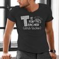 T Is For Teacher And Tacos For Teacher & Tacos Lovers Men Women Girls Kids Men's V-Neck T-Shirt, gift for family, gift for coworker