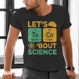 Lets Tacos Bout Science Teacher Chemistry Physics Men's V-Neck T-Shirt, Science Teacher Shirts, gift for family, gift for coworker Lets Tacos Bout Science Teacher Chemistry Physics Men's V-Neck T-Shirt, Science Teacher Shirts, gift for family, gift for coworker