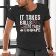 It Takes Balls To Teach Pe Teacher Chaos Coordinator US Flag Men's V-Neck T-Shirt, Pe Teacher Shirts, gift for family, gift for coworker It Takes Balls To Teach Pe Teacher Chaos Coordinator US Flag Men's V-Neck T-Shirt, Pe Teacher Shirts, gift for family, gift for coworker