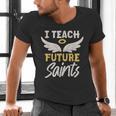 I Teach Future Saints Catholic Educator Teacher Men's V-Neck T-Shirt, Future Teacher Shirts, gift for family, gift for coworker I Teach Future Saints Catholic Educator Teacher Men's V-Neck T-Shirt, Future Teacher Shirts, gift for family, gift for coworker