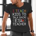 I Teach Kids To Talk Back ESL ESOL Teacher School Team Group Men's V-Neck T-Shirt, Esl Teacher Shirts, gift for family, gift for coworker