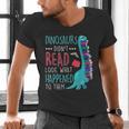 Teacher Dinosaurs Didnt Read Look What Happened Book Reading Men's V-Neck T-Shirt, gift for family, gift for coworker