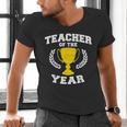 Teacher Of The Year For Men Women Men's V-Neck T-Shirt, gift for family, gift for coworker Teacher Of The Year For Men Women Men's V-Neck T-Shirt, gift for family, gift for coworker