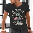 Teachers Love Brains Tee-Shirt Men Women Halloween Teacher Men's V-Neck T-Shirt, gift for family, gift for coworker Teachers Love Brains Tee-Shirt Men Women Halloween Teacher Men's V-Neck T-Shirt, gift for family, gift for coworker