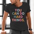 Test Day Teacher You Can Do Hard Things Women Kids Men's V-Neck T-Shirt, gift for family, gift for coworker