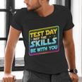 Testing Day Test Day May The Skills Be With You Teacher Men's V-Neck T-Shirt, gift for family, gift for coworker Testing Day Test Day May The Skills Be With You Teacher Men's V-Neck T-Shirt, gift for family, gift for coworker
