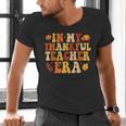 In My Thankful Teacher Era Autumn Thanksgiving Fall Season Men's V-Neck T-Shirt, gift for family, gift for coworker In My Thankful Teacher Era Autumn Thanksgiving Fall Season Men's V-Neck T-Shirt, gift for family, gift for coworker