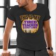 This Is My Tired Teacher Costume Halloween Teachers Men's V-Neck T-Shirt, gift for family, gift for coworker This Is My Tired Teacher Costume Halloween Teachers Men's V-Neck T-Shirt, gift for family, gift for coworker
