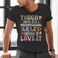 Tough Enough To Be a Paraprofessional Groovy Sped Teacher Men's V-Neck T-Shirt, Groovy Teacher Shirts, gift for family, gift for coworker