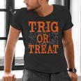 Trig Or Treat Trigonometry Math Teacher Halloween Men's V-Neck T-Shirt, gift for family, gift for coworker