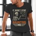 I Won't Stop Haunting Me Skeleton 6 7 Meme Teachers Men's V-Neck T-Shirt, gift for family, gift for coworker I Won't Stop Haunting Me Skeleton 6 7 Meme Teachers Men's V-Neck T-Shirt, gift for family, gift for coworker