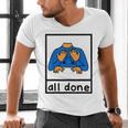 All Done Sign Language Speech Pathology Aac Sped Teacher Men's V-Neck T-Shirt, gift for family, gift for coworker