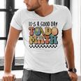 Good Day To Do Math Teacher Vintage Groovy Nerd Women Men Men's V-Neck T-Shirt, Groovy Teacher Shirts, gift for family, gift for coworker