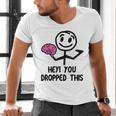 Nerdy Hey You Dropped This Brain Math Teacher Men's V-Neck T-Shirt, gift for family, gift for coworker
