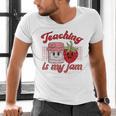 Teaching Is My Jam Cute Strawberry For Women Teachers Men's V-Neck T-Shirt, gift for family, gift for coworker Teaching Is My Jam Cute Strawberry For Women Teachers Men's V-Neck T-Shirt, gift for family, gift for coworker