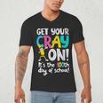 100th Day Of School Get Your Cray On Teacher Men's V-Neck T-Shirt, novelty gifts, funny gifts 100th Day Of School Get Your Cray On Teacher Men's V-Neck T-Shirt, novelty gifts, funny gifts