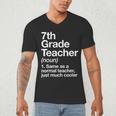 7th Grade Teacher Definition Back To School First Day Men's V-Neck T-Shirt, novelty gifts, funny gifts 7th Grade Teacher Definition Back To School First Day Men's V-Neck T-Shirt, novelty gifts, funny gifts