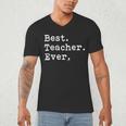 Best Teacher Ever Best Teacher Ever T-Shirt For Men Women Men's V-Neck T-Shirt, novelty gifts, funny gifts Best Teacher Ever Best Teacher Ever T-Shirt For Men Women Men's V-Neck T-Shirt, novelty gifts, funny gifts