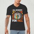 All Booked For Fall Book Pumpkin Autumn Thanksgiving Teacher Men's V-Neck T-Shirt, novelty gifts, funny gifts All Booked For Fall Book Pumpkin Autumn Thanksgiving Teacher Men's V-Neck T-Shirt, novelty gifts, funny gifts