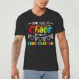 Some Call It Chaos We Call It Kindergarten Teacher Men's V-Neck T-Shirt, novelty gifts, funny gifts